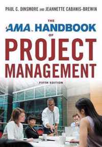 The AMA Handbook of Project Management