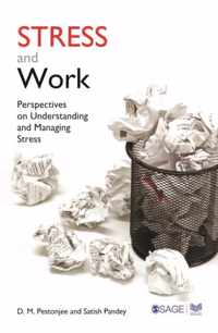 Stress and Work: Perspectives on Understanding and Managing Stress