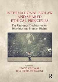 International Biolaw and Shared Ethical Principles