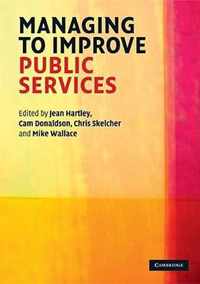 Managing to Improve Public Services