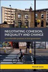 Negotiating Cohesion, Inequality And Change