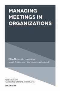 Managing Meetings in Organizations