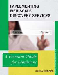 Implementing Web-Scale Discovery Services