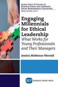 Engaging Millennials for Ethical Leadership