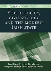 Youth Policy, Civil Society and the Modern Irish State