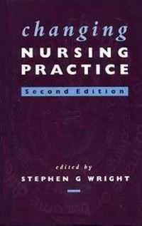 Changing Nursing Practice