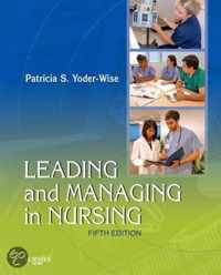 Leading and Managing in Nursing