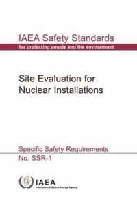 Site Evaluation for Nuclear Installations