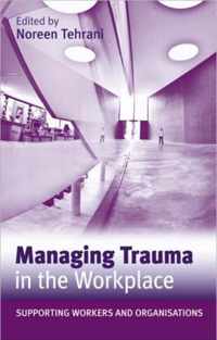 Managing Trauma in the Workplace