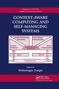 Context-Aware Computing and Self-Managing Systems