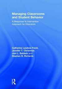 Managing Classrooms and Student Behavior