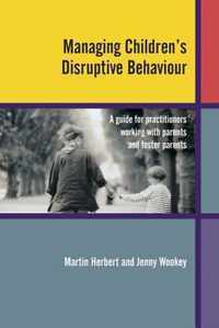 Managing Childrens Disruptive Behaviour