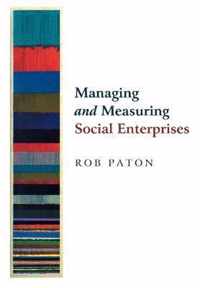 Managing and Measuring Social Enterprises