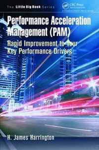 Performance Acceleration Management (PAM)