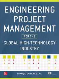 Engineering Project Management for the Global High Technology Industry