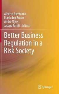 Better Business Regulation in a Risk Society