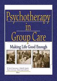 Psychotherapy in Group Care