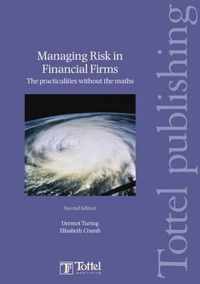 Managing Risk in Financial Firms