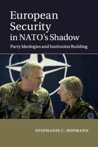 European Security In NATOs Shadow