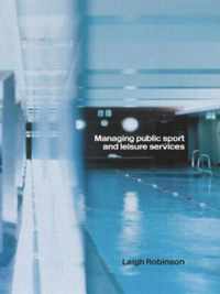 Managing Public Sport and Leisure Services