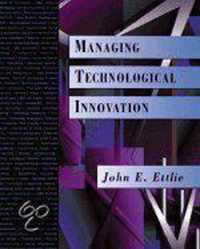 Managing Technological Innovation