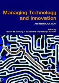 Managing Technology and Innovation