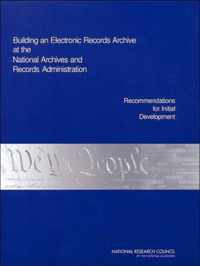 Building an Electronic Records Archive at the National Archives and Records Administration