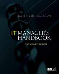 IT Manager's Handbook: The Business Edition