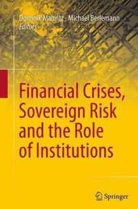 Financial Crises, Sovereign Risk and the Role of Institutions