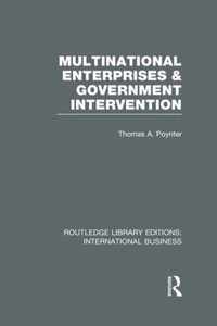 Multinational Enterprises and Government Intervention (Rle International Business)