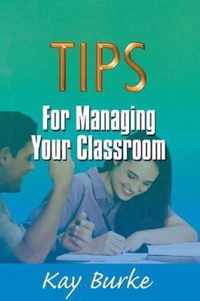 Tips for Managing Your Classroom