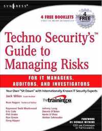 Techno Security's Guide to Managing Risks for IT Managers, Auditors, and Investigators