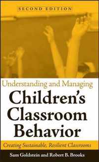 Understanding and Managing Children's Classroom Behavior