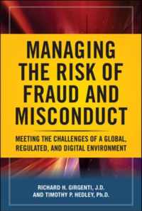 Managing the Risk of Fraud and Misconduct