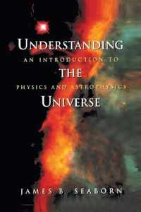 Understanding the Universe