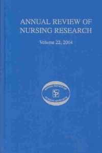 Annual Review of Nursing Research, Volume 22, 2004