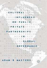 Cultural Influences on Public-Private Partnerships in Global Governance