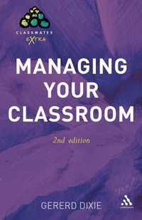 Managing Your Classroom 2nd