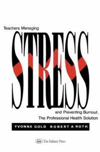 Teachers Managing Stress & Preventing Burnout