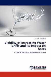 Viability of Increasing Water Tariffs and its Impact on Users