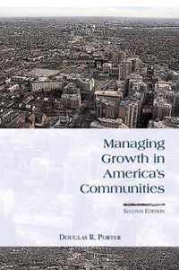 Managing Growth in America's Communities