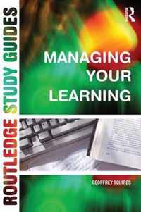 Managing Your Learning