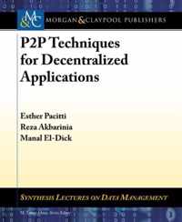 P2p Techniques for Decentralized Applications