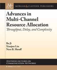 Advances in Multi-Channel Resource Allocation