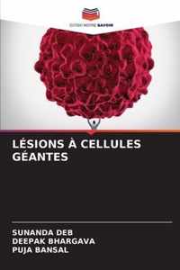 Lesions A Cellules Geantes