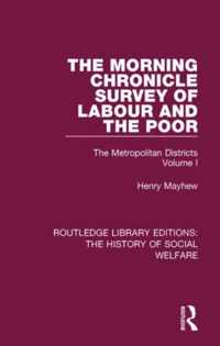 The Morning Chronicle Survey of Labour and the Poor