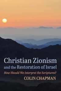 Christian Zionism and the Restoration of Israel