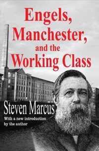 Engels, Manchester, and the Working Class