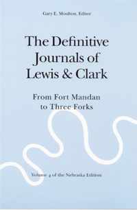 The Definitive Journals of Lewis and Clark, Vol 4