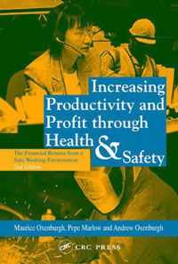 Increasing Productivity and Profit through Health and Safety